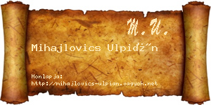 Mihajlovics Ulpián névjegykártya